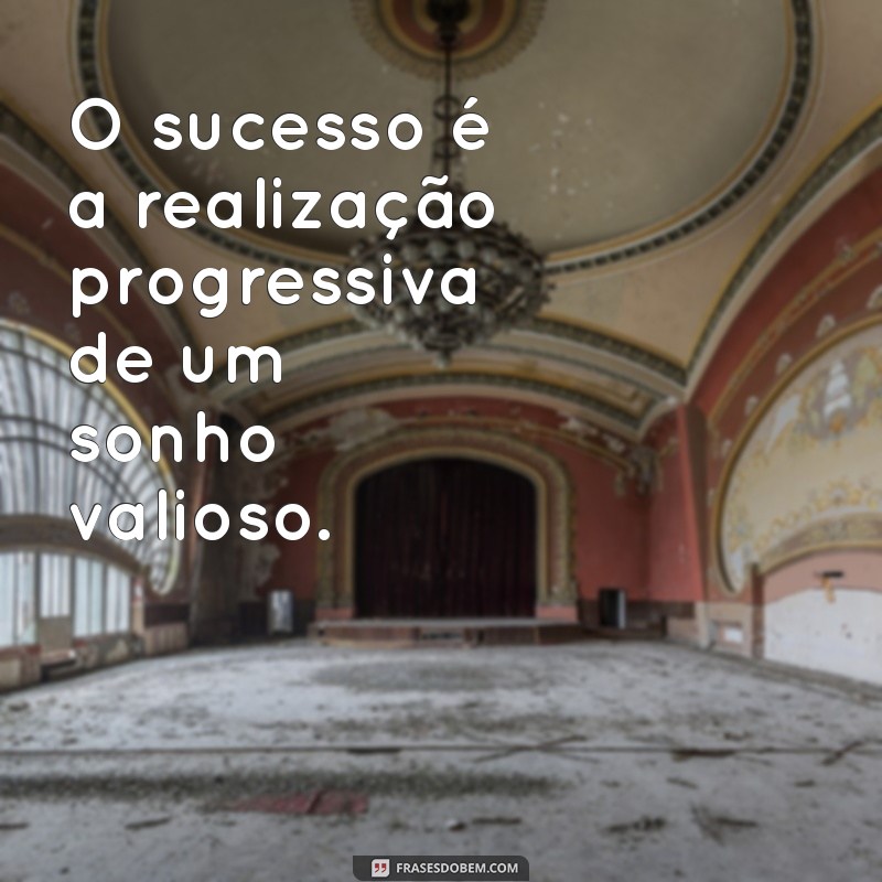 Frases de Motivação para Alcançar o Sucesso: Inspiração Diária 