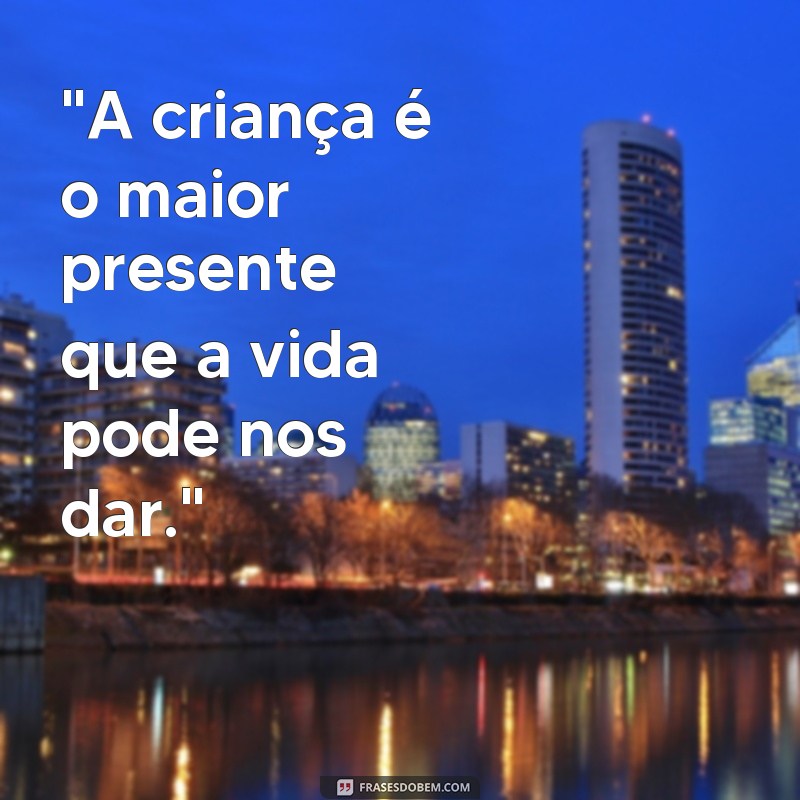 frases mensgem dia das criancas 