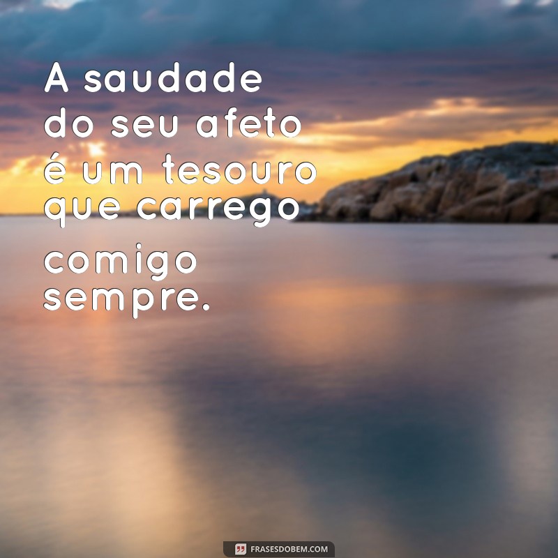 Como Lidar com a Saudade do Carinho: Dicas para Superar a Ausência 