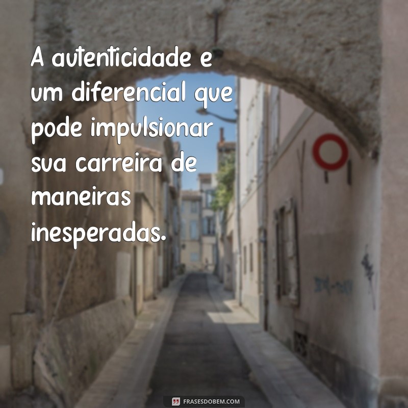 26 Frases Inspiradoras para Impulsionar seu Crescimento Profissional 