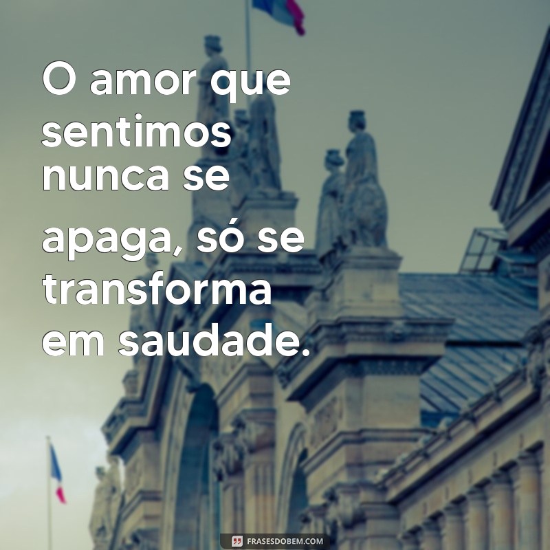 Como Lidar com a Saudade do Meu Amor: Dicas e Reflexões 