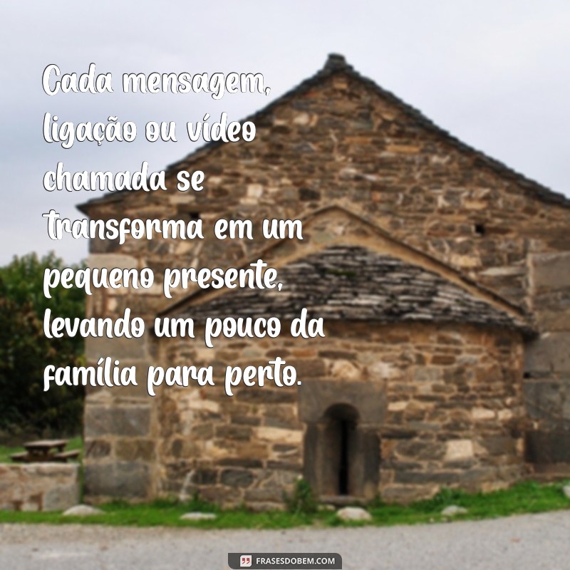 Como Lidar com a Saudade: Desafios e Vantagens de Morar Longe da Família 