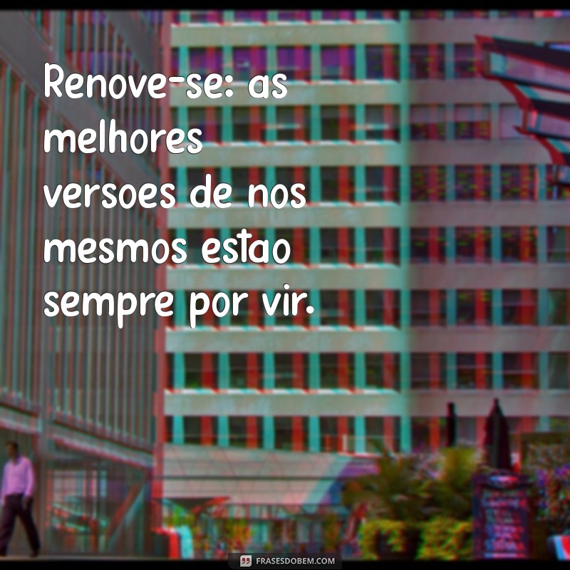 Transforme Seu Visual: Frases Inspiradoras para Um Novo Estilo 