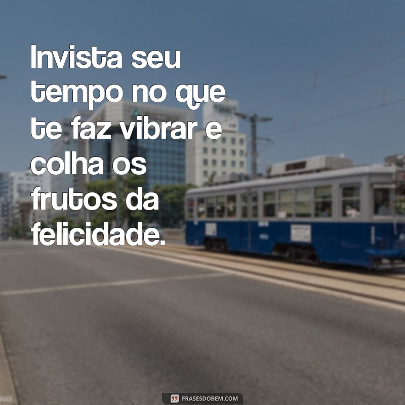 Descubra Frases Inspiradoras para Fazer o Que Ama e Transformar Sua Vida 