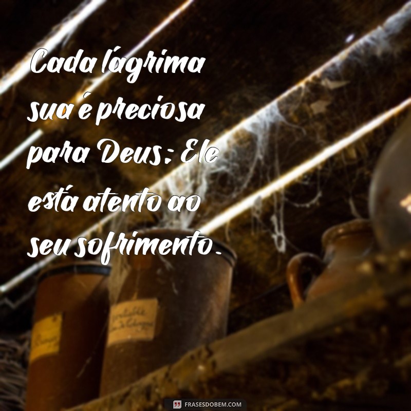 Frases Inspiradoras de Deus para Compartilhar com Quem Você Ama 