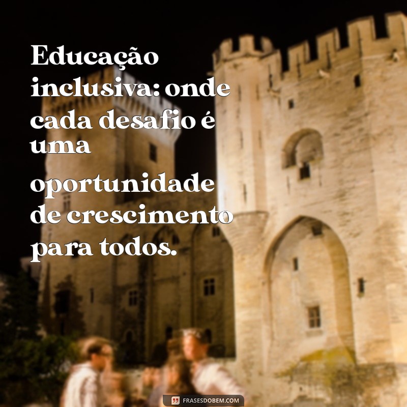 Educação Inclusiva: Construindo um Futuro Acessível para Todos 