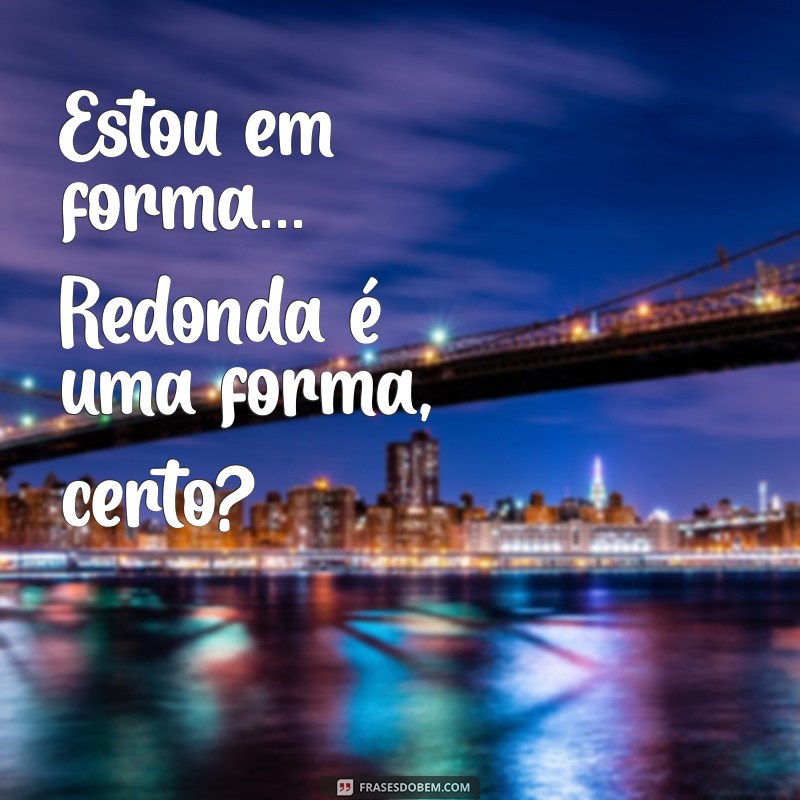 frases em portugues de portugal engraçadas 