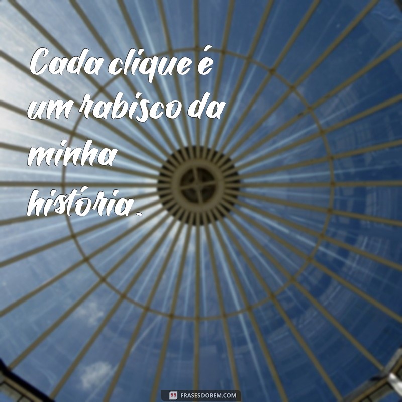 Frases Criativas para Fotos: Inspire-se e Valorize suas Imagens 