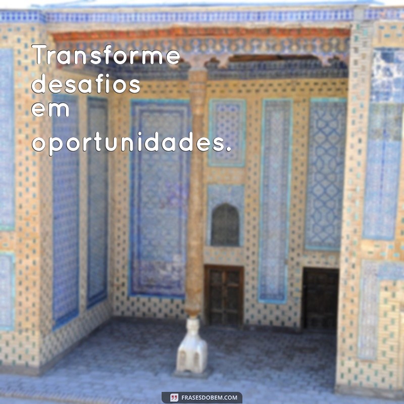 Frases Motivacionais Curtas para Inspirar sua Positividade Diária 