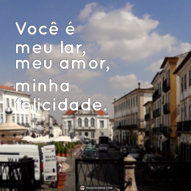 Frases Românticas para Marido: Inspire Seu Status com Amor 