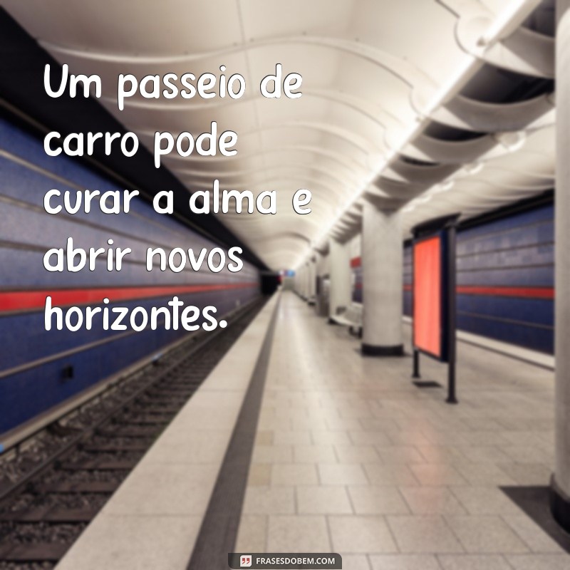 Frases Inspiradoras sobre Dirigir: Reflexões para Motoristas 