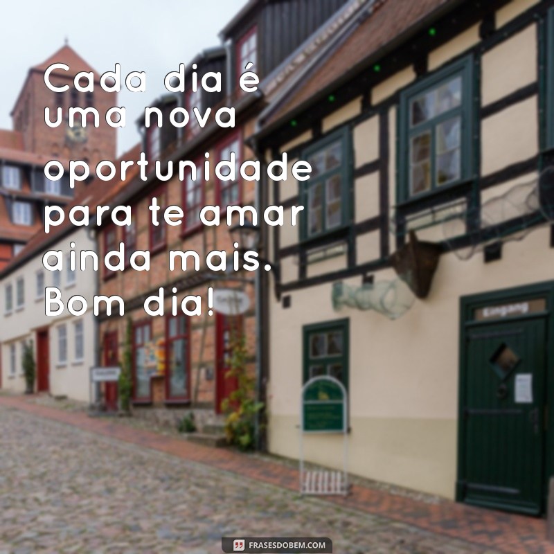 Frases de Bom Dia Românticas para Encantar a Pessoa Amada 