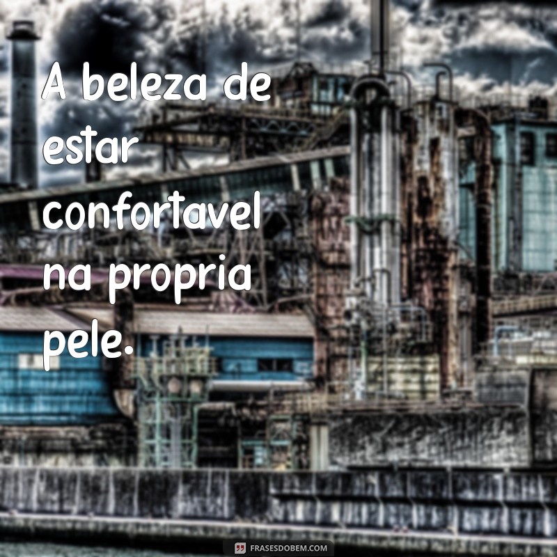 Frases Inspiradoras para Legendar Suas Fotos Sozinha 