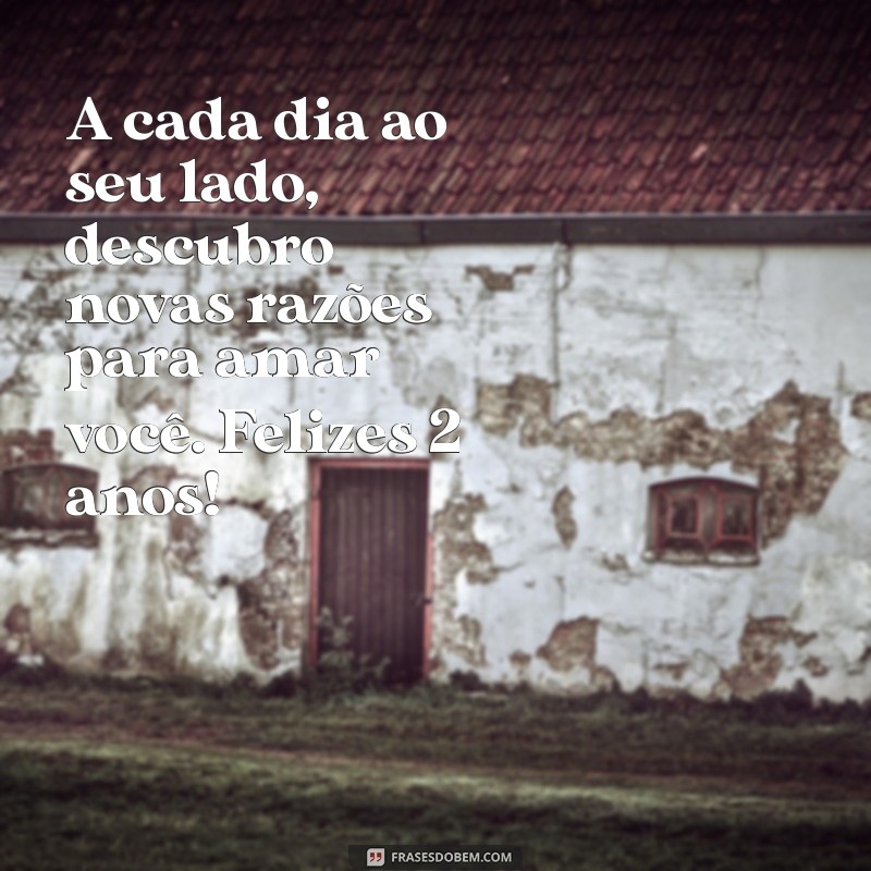 Celebrando 2 Anos de Casamento: Mensagens e Frases Inspiradoras 