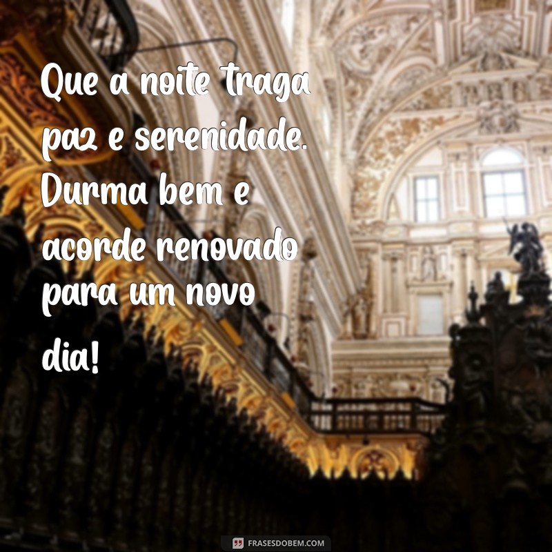 Frases Inspiradoras de Boa Noite para Uma Feliz Quinta-Feira 