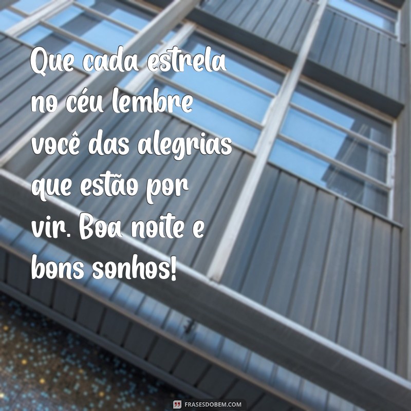 Frases Inspiradoras de Boa Noite para Uma Feliz Quinta-Feira 