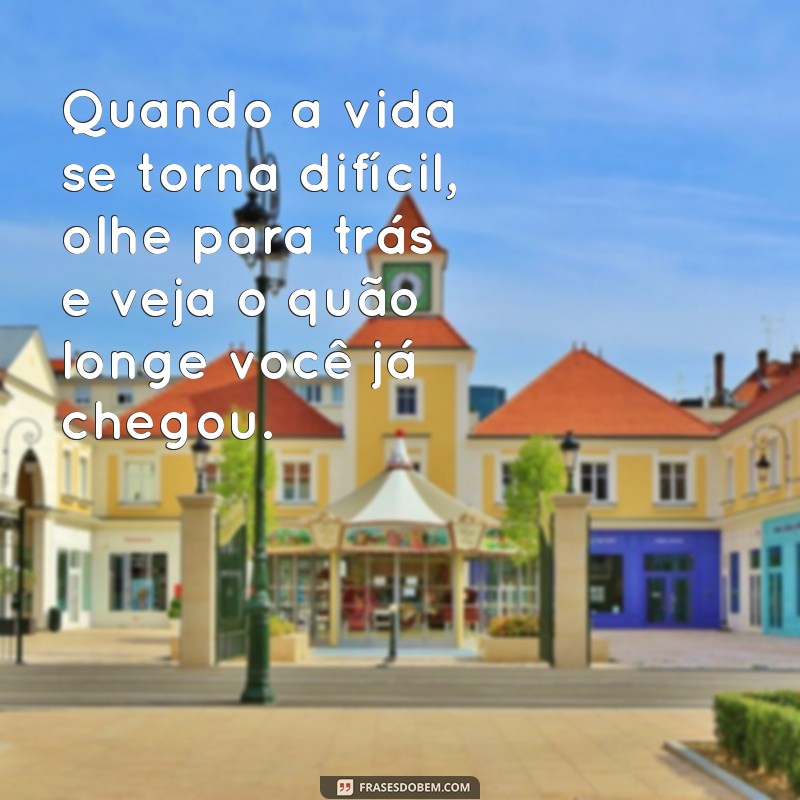 Superando Desafios: Como Lidar Quando a Vida se Torna Difícil 