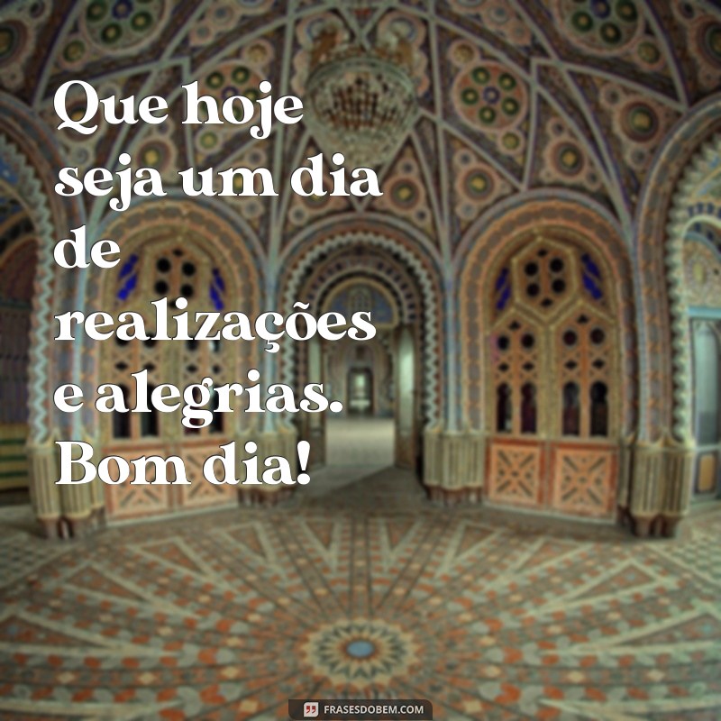 30 Frases Inspiradoras de Bom Dia para Começar o Dia com Positividade 