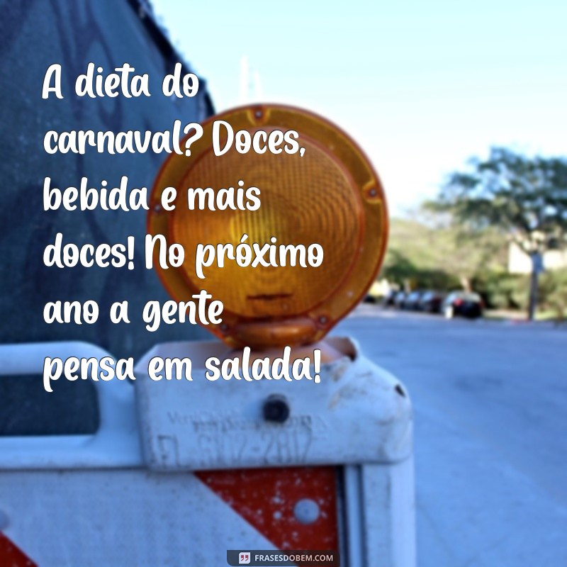 As Melhores Mensagens Engraçadas para o Carnaval: Divirta-se com Humor! 