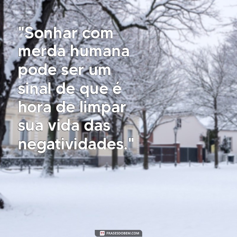 sonhar com merda humana 