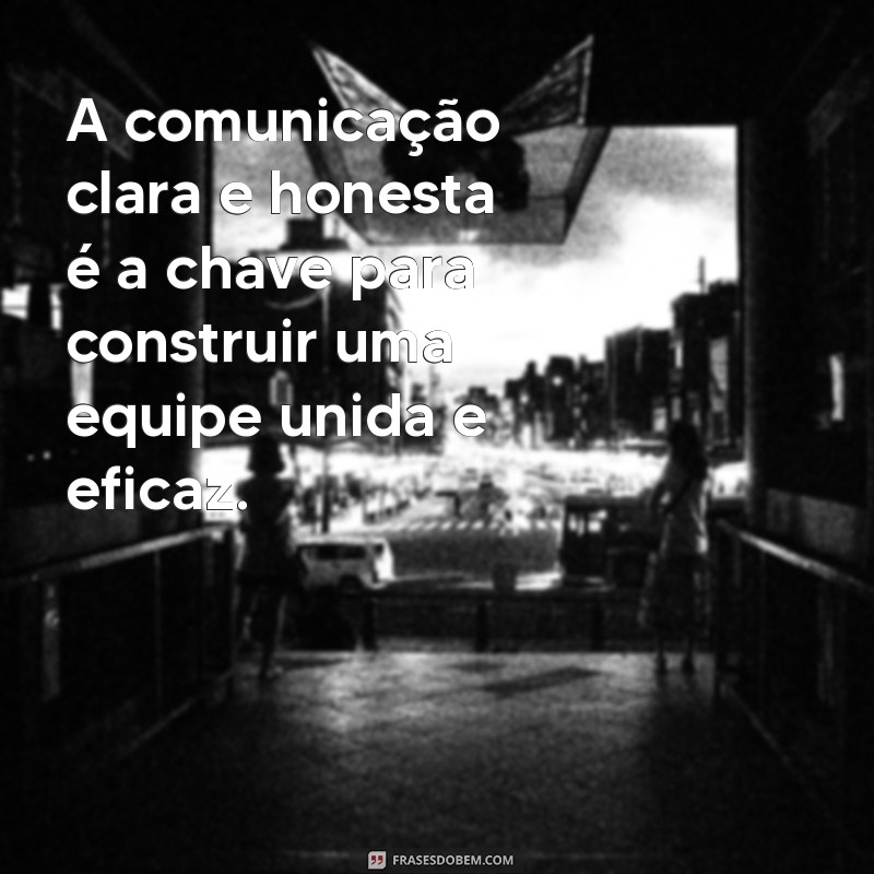 Como Inspirar sua Equipe: Mensagens Poderosas de Liderança no Trabalho 