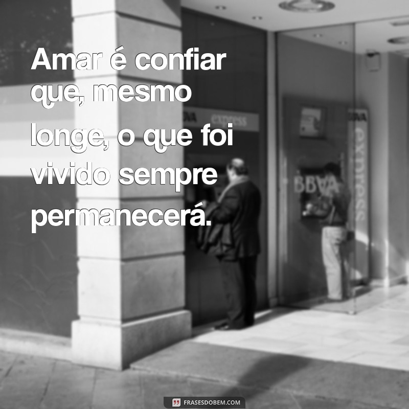 Frases Inspiradoras sobre Amar e Deixar Ir: Reflexões para o Coração 