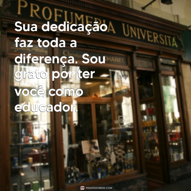 Mensagem Especial de Agradecimento para o Dia dos Professores: Celebre com Carinho! 