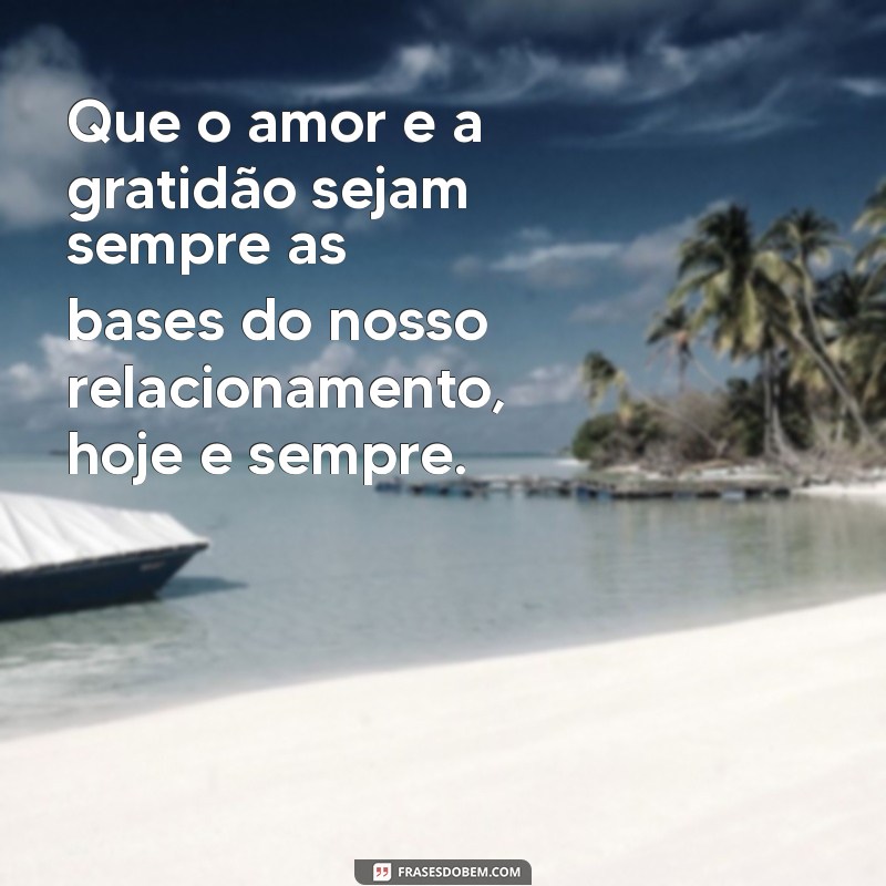 Frases Inspiradoras de Amor e Gratidão para Aquecer o Coração 