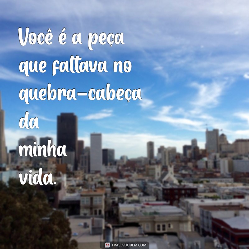 As Melhores Frases Românticas para Encantar seu Namorado 