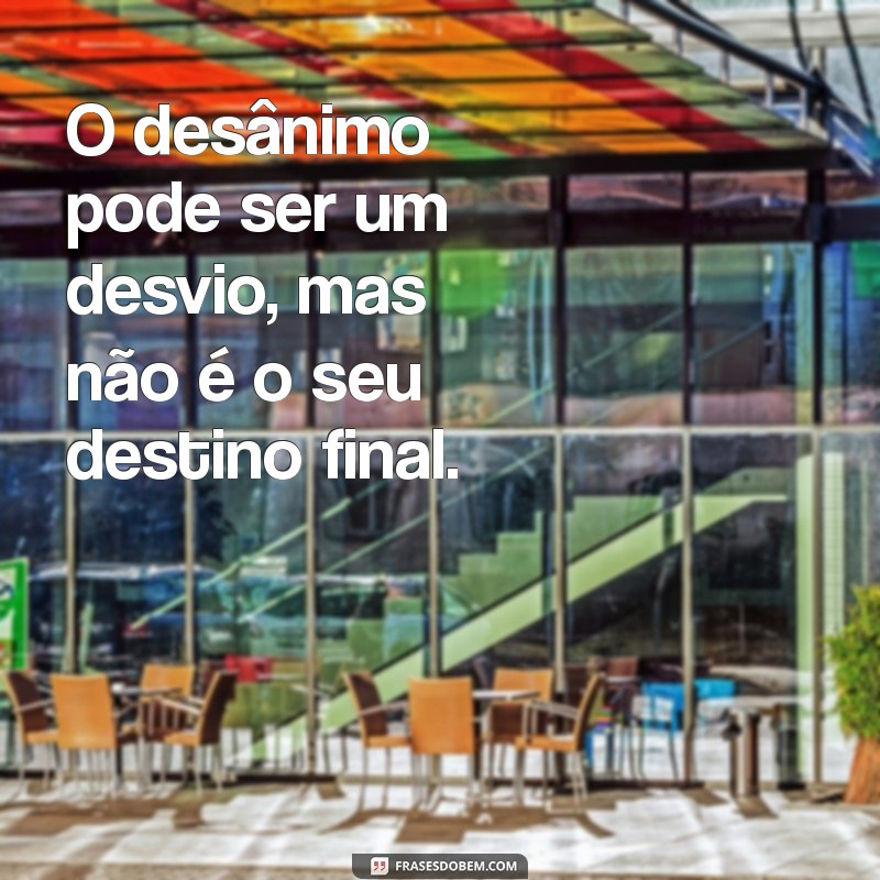 Versículos Inspiradores para Superar o Desânimo e Encontrar Esperança 