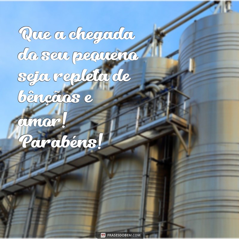 Frases Inspiradoras para Parabenizar pelo Nascimento do Bebê: Que Deus Abençoe! 