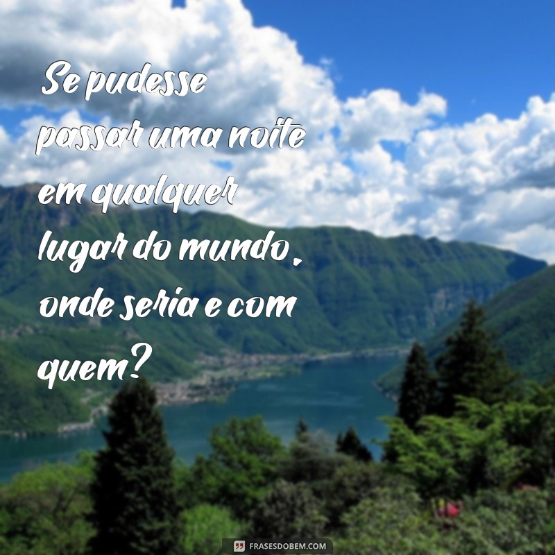 Como Apimentar Suas Conversas: Dicas para Diálogos Picantes e Engajadores 