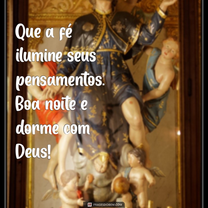 Boa Noite: Frases Inspiradoras para Dormir com Deus 