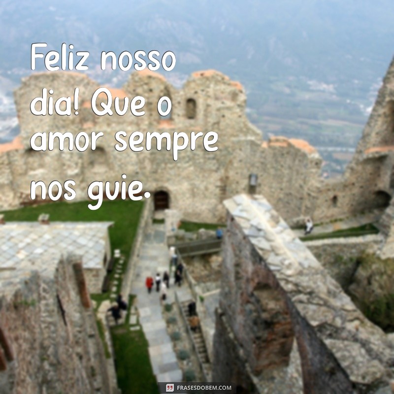 Celebre o Nosso Dia: Frases Inspiradoras para Comemorar a Felicidade 