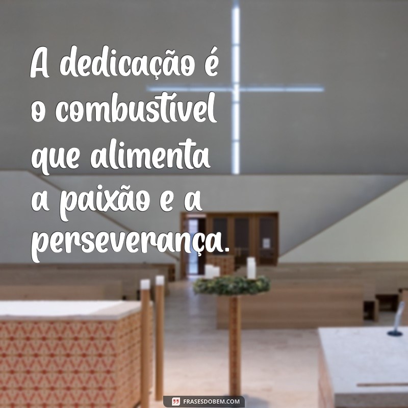 Dedicação: Como Cultivar a Perseverança e Alcançar Seus Objetivos 