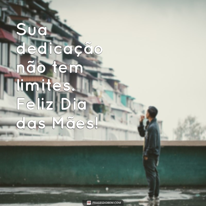 Frases Curtas para Celebrar um Feliz Dia das Mães para Mim 