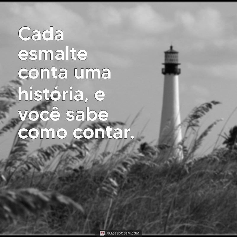 Frases Criativas para Agradecer sua Manicure: Inspire-se! 