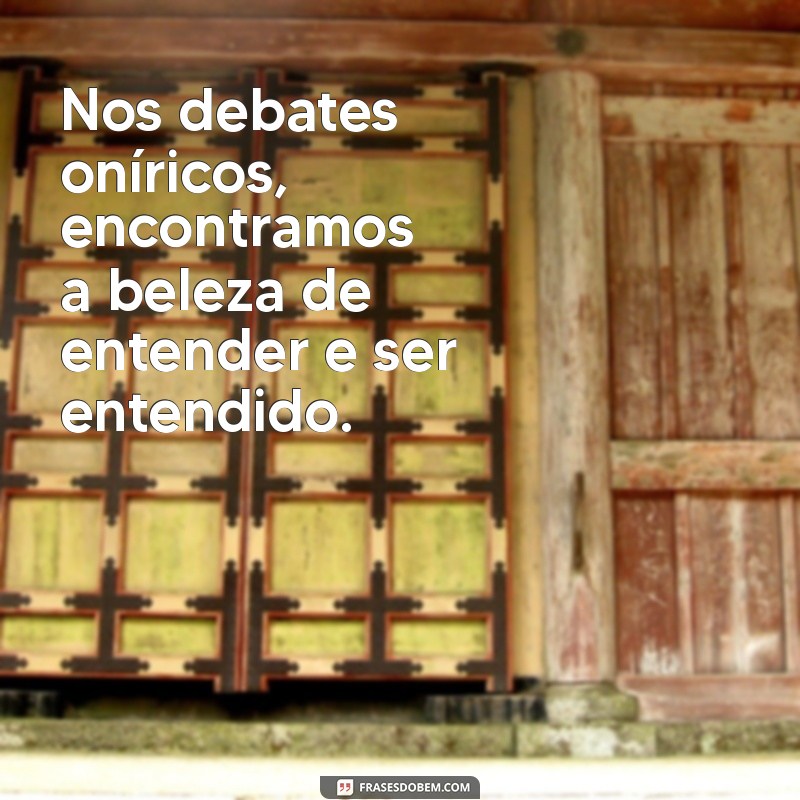 Significado de Sonhar Discutindo com a Pessoa Amada: Interpretações e Mensagens 