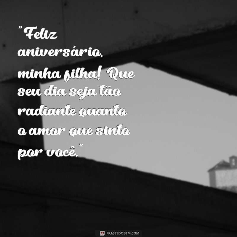 aniversário de mãe para filha 