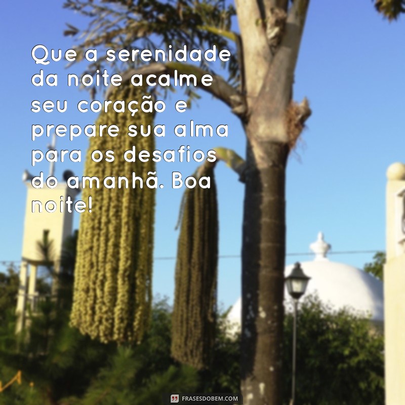 Boa Noite Motivacional: Frases Inspiradoras para Encerrar o Dia com Positividade 