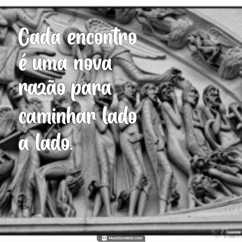 Frases Inspiradoras sobre Caminhar Juntos: Fortaleça Seus Laços 