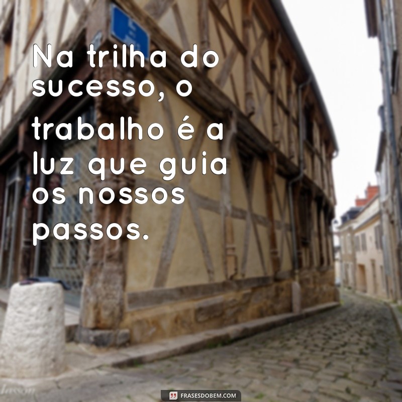 Como Trabalhar para Conquistar Seus Objetivos e Realizar Seus Sonhos 