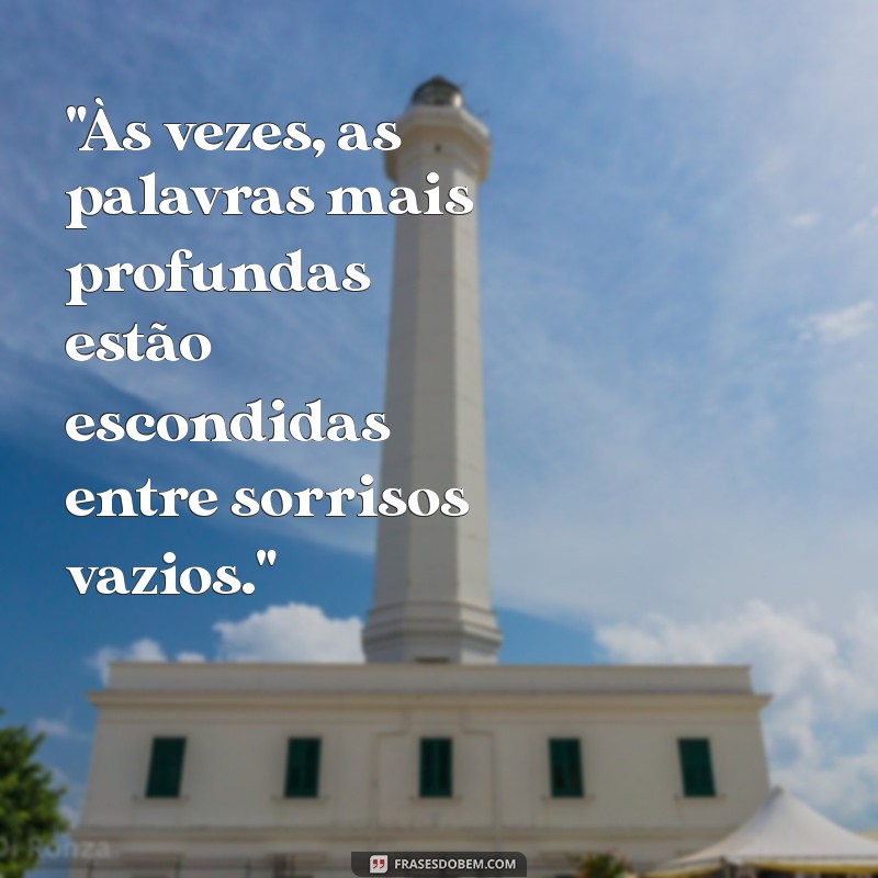 frases de indiretas para alguém 