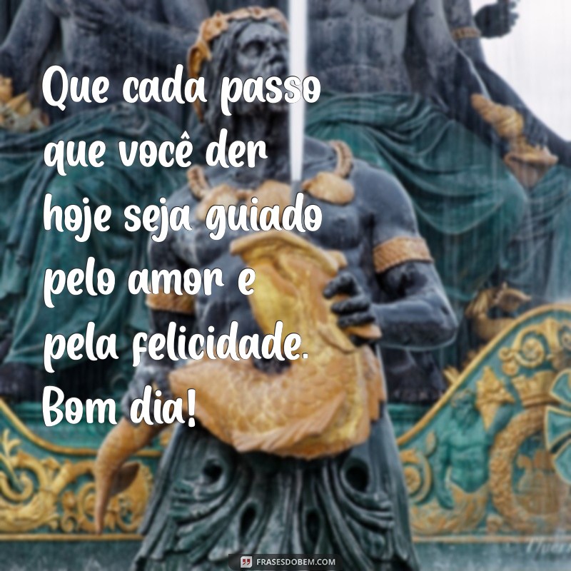 Mensagens de Bom Dia: Espalhe Amor e Carinho Todos os Dias 