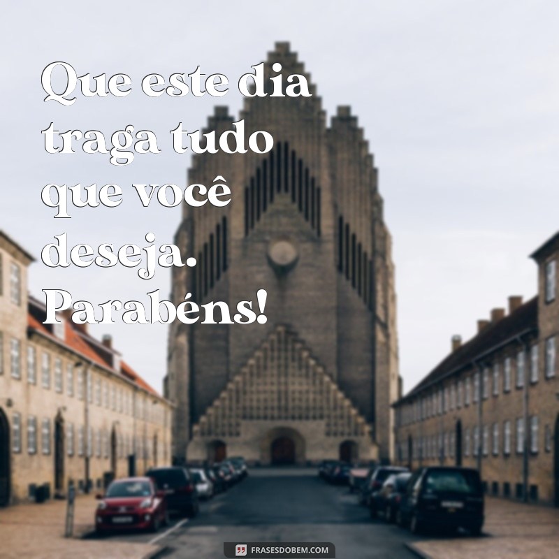 Frases Curtas e Apaixonadas para Desejar um Feliz Aniversário ao Seu Amor 