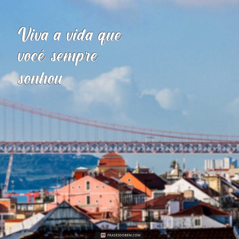 As Melhores Frases Motivacionais para Aumentar o Engajamento das Suas Fotos no Instagram 