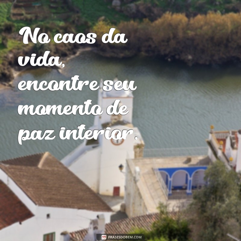 Frases Inspiradoras para Capturar Momentos Especiais 