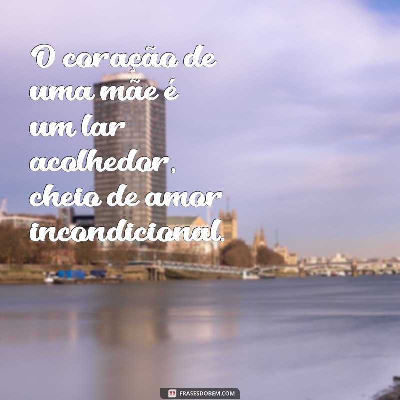 Frases Inspiradoras para Celebrar Todas as Mães: Homenagens e Mensagens Comoventes 