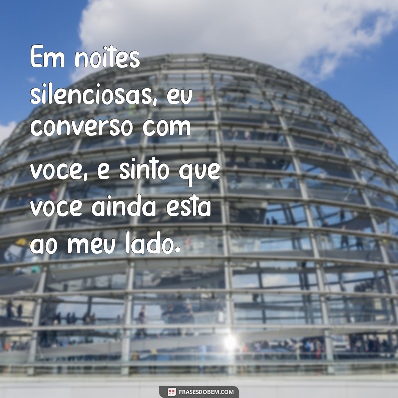 Como Lidar com a Saudade de um Pai Falecido: Mensagens e Reflexões 