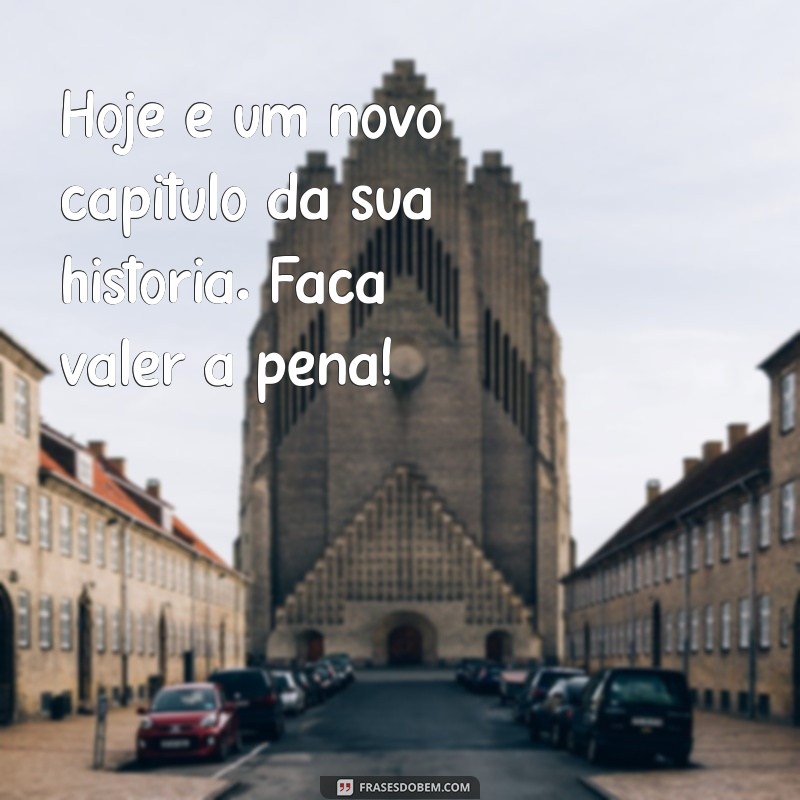 Mensagens Inspiradoras para Começar o Dia com Positividade 